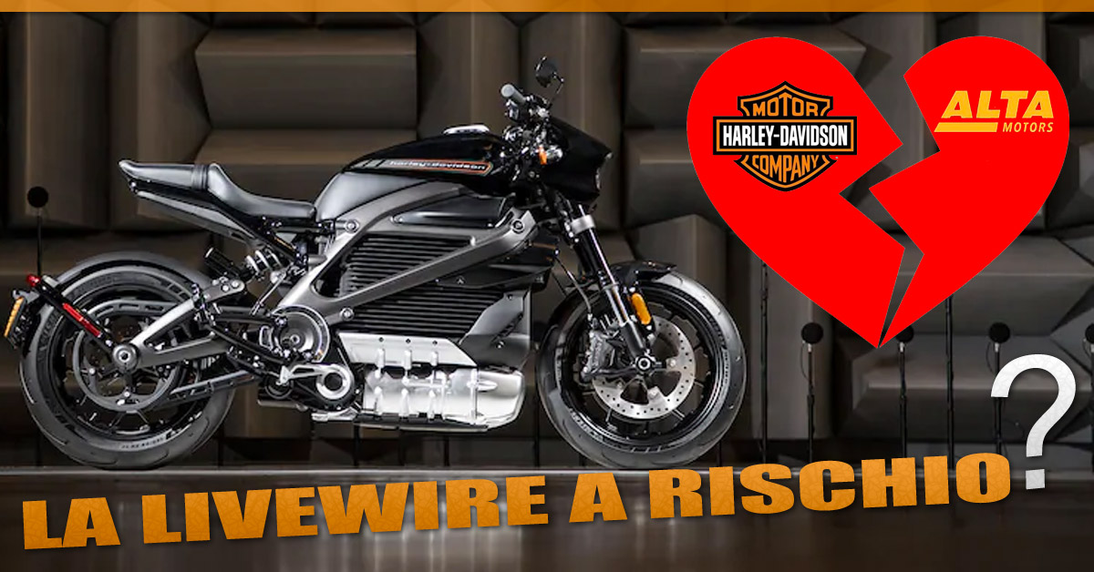 Harley Davidson abbandona Alta Motors , Harley Davidson elettrica a rischio ?
