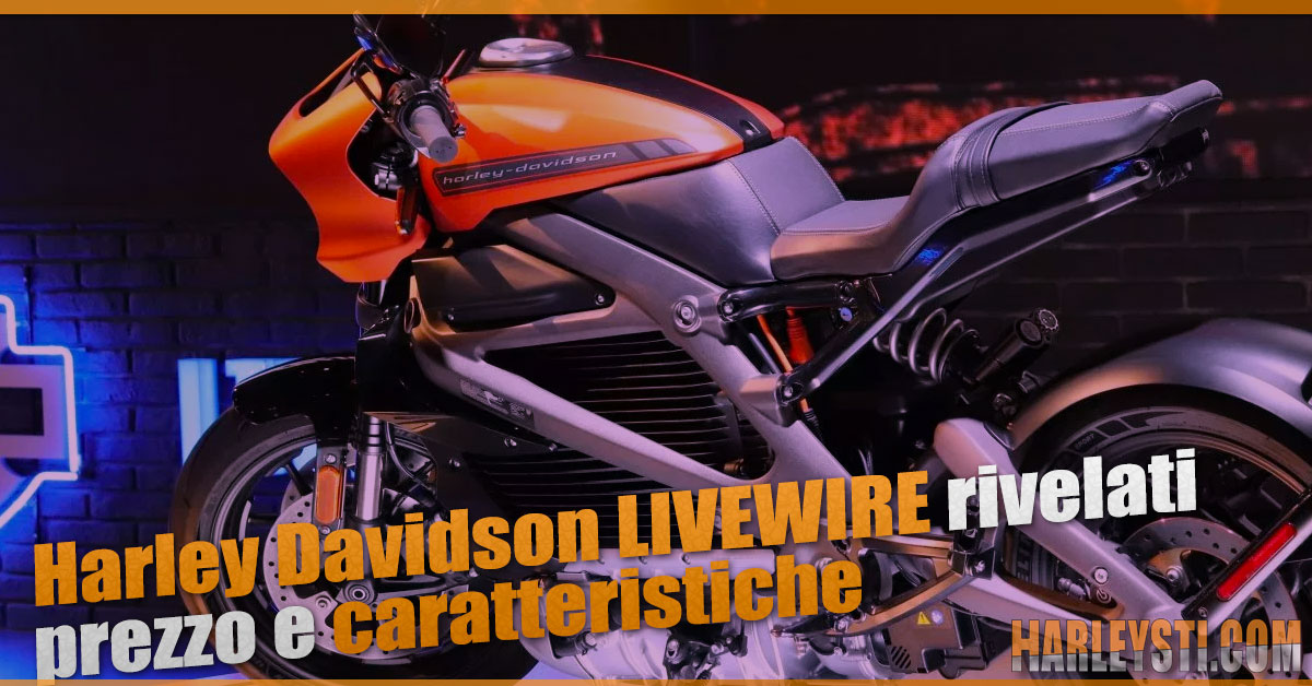 Harley Davidson LiveWire, rivelati prezzo e caratteristiche