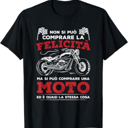 Maglietta Biker – "Non si compra la felicità, ma si può comprare una moto"